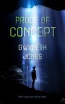 Proof of Concept - Gwyneth Jones - 9780765387363