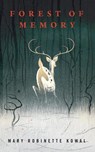 Forest of Memory - Mary Robinette Kowal - 9780765387912
