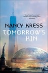 Tomorrow's Kin - Nancy Kress - 9780765390318