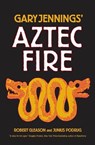 Aztec Fire - Gary Jennings ; Robert Gleason ; Junius Podrug - 9780765392183