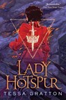 Lady Hotspur - Tessa Gratton - 9780765392503