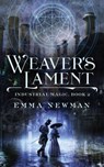 Weaver's Lament - Emma Newman - 9780765394118