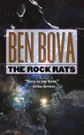 THE ROCK RATS - Ben Bova - 9780765395511