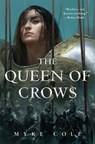 The Queen of Crows - Myke Cole - 9780765395979