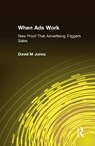 When Ads Work - David M Jones - 9780765617385