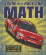 Score with Race Car Math - MURRAY,  Stuart A. P. - 9780766041776