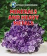 Minerals and Heavy Metals - Jill Sherman - 9780766091474