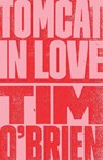 Tomcat in Love - Tim O'Brien - 9780767902045