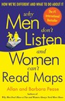 Why Men Don't Listen and Women Can't Read Maps - Allan Pease ; Barbara Pease - 9780767907637
