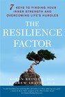 Resilience Factor - Karen Reivich ; Ph.D. Andrew Shatte - 9780767911917