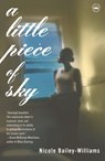 A Little Piece of Sky - Nicole Bailey Williams - 9780767912174