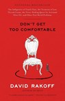 Don't Get Too Comfortable - David Rakoff - 9780767916035