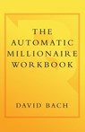 The Automatic Millionaire Workbook - David Bach - 9780767920247