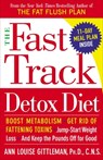 The Fast Track Detox Diet - Ann Louise Gittleman - 9780767920469