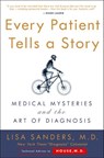 Every Patient Tells a Story - Lisa Sanders - 9780767931410