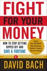 Fight For Your Money - David Bach - 9780767931526