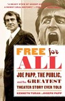 Free for All - Kenneth Turan ; Joseph Papp - 9780767931694