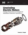 Unwinding Electric Motors - THOPPIL,  Timothy George - 9780768080148