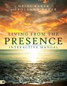 Living from the Presence Interactive Manual - Heidi Baker - 9780768412376