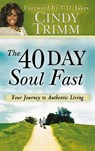 40 Day Soul Fast - Dr Cindy Trimm - 9780768412871