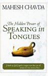 Hidden Power of Speaking in Tongues - Mahesh Chavda - 9780768413571