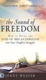 The Sound of Freedom - Jenny Weaver - 9780768450132