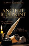An Ancient Blueprint for the Supernatural - Dr Dennis Clark ; Dr Jennifer Clark - 9780768457254