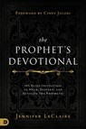 Leclaire, J: Prophet's Devotional - Jennifer Leclaire - 9780768457629