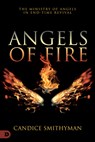 Angels of Fire - Candice Smithyman - 9780768457780