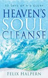 Heaven's Soul Cleanse - Felix Halpern - 9780768461978