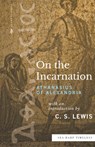 On the Incarnation (Sea Harp Timeless series) - Athanasius of Alexandria - 9780768473551