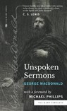 Unspoken Sermons (Sea Harp Timeless series) - George MacDonald - 9780768473629