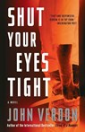 Shut Your Eyes Tight (Dave Gurney, No. 2) - John Verdon - 9780770435561