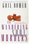 The Wandering Soul Murders - Gail Bowen - 9780771013188