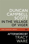 In the Village of Viger - Duncan Campbell Scott - 9780771018954