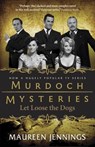 Let Loose the Dogs - Maureen Jennings - 9780771043215