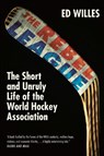The Rebel League - Ed Willes - 9780771089497