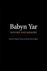 Babyn Yar - Vladyslav Hrynevych ; Paul Robert Magocsi - 9780772751164