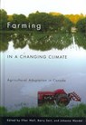 Farming in a Changing Climate - Ellen Wall ; Barry Smit ; Johanna Wandel - 9780774813938