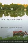 Farming in a Changing Climate - Ellen Wall ; Barry Smit ; Johanna Wandel - 9780774813945