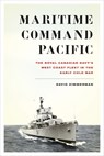 Maritime Command Pacific - ZIMMERMAN,  David - 9780774830348