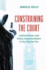 Constraining the Court - James B. Kelly - 9780774870481