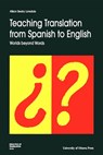 Teaching Translation from Spanish to English - Allison Beeby Lonsdale - 9780776603995