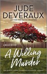 A Willing Murder: A Cozy Mystery - Jude Deveraux - 9780778308195