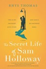 The Secret Life of Sam Holloway - Rhys Thomas - 9780778308713
