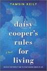 Daisy Cooper's Rules for Living - KEILY,  Tamsin - 9780778309741