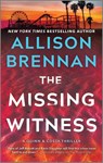 The Missing Witness - Allison Brennan - 9780778310587