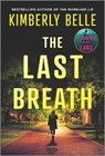 The Last Breath - BELLE,  Kimberly - 9780778311638
