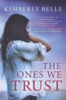 Belle, K: Ones We Trust - Kimberly Belle - 9780778317869