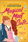 Magical Meet Cute - Jean Meltzer - 9780778334415